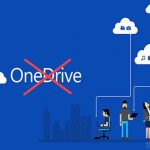 Cách vô hiệu hóa OneDrive, vô hiệu hóa và gỡ bỏ OneDrive trong Windows 10