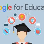 Những công cụ tốt nhất của Google dành cho giáo dục -